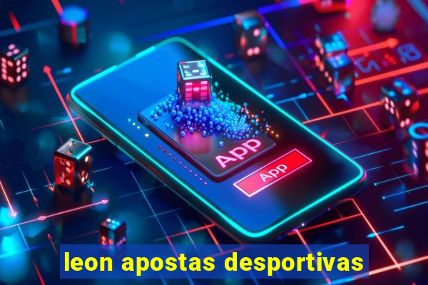 leon apostas desportivas